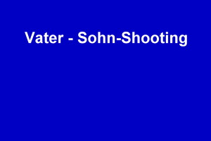 Vater-Sohn-Shooting